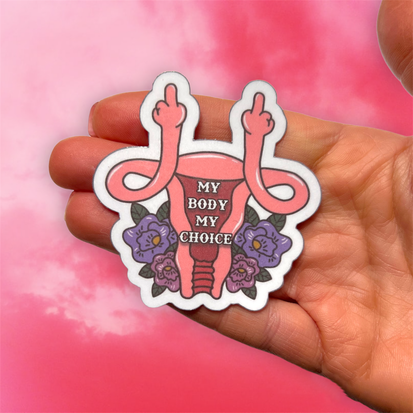 My Body My Choice Sticker