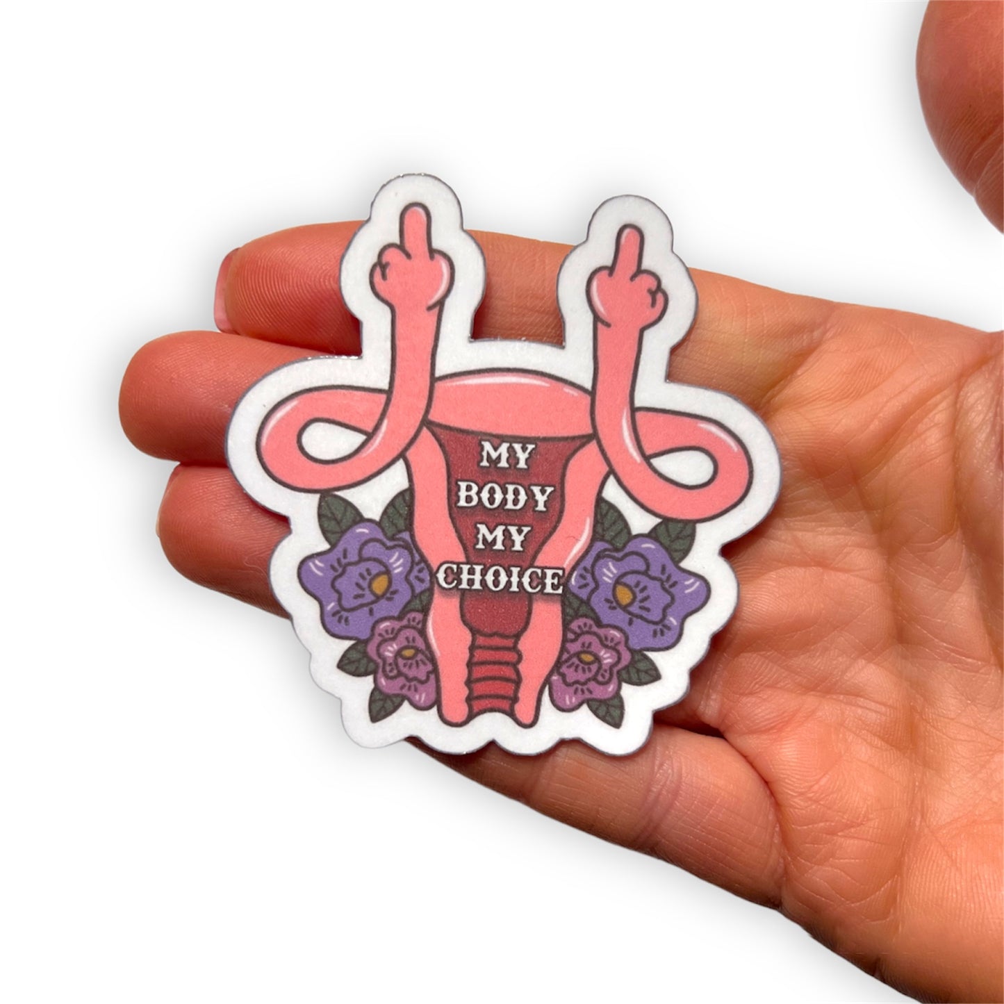 My Body My Choice Sticker